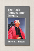The Rock Plunged Into Eternity
