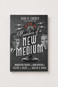 Ministers of a New Medium