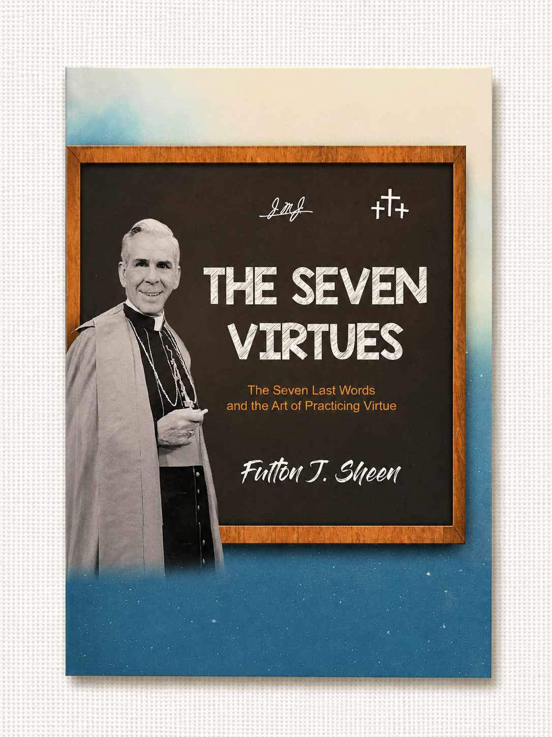 The Seven Virtues