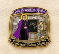 Life Is Worth Living Lapel Pin