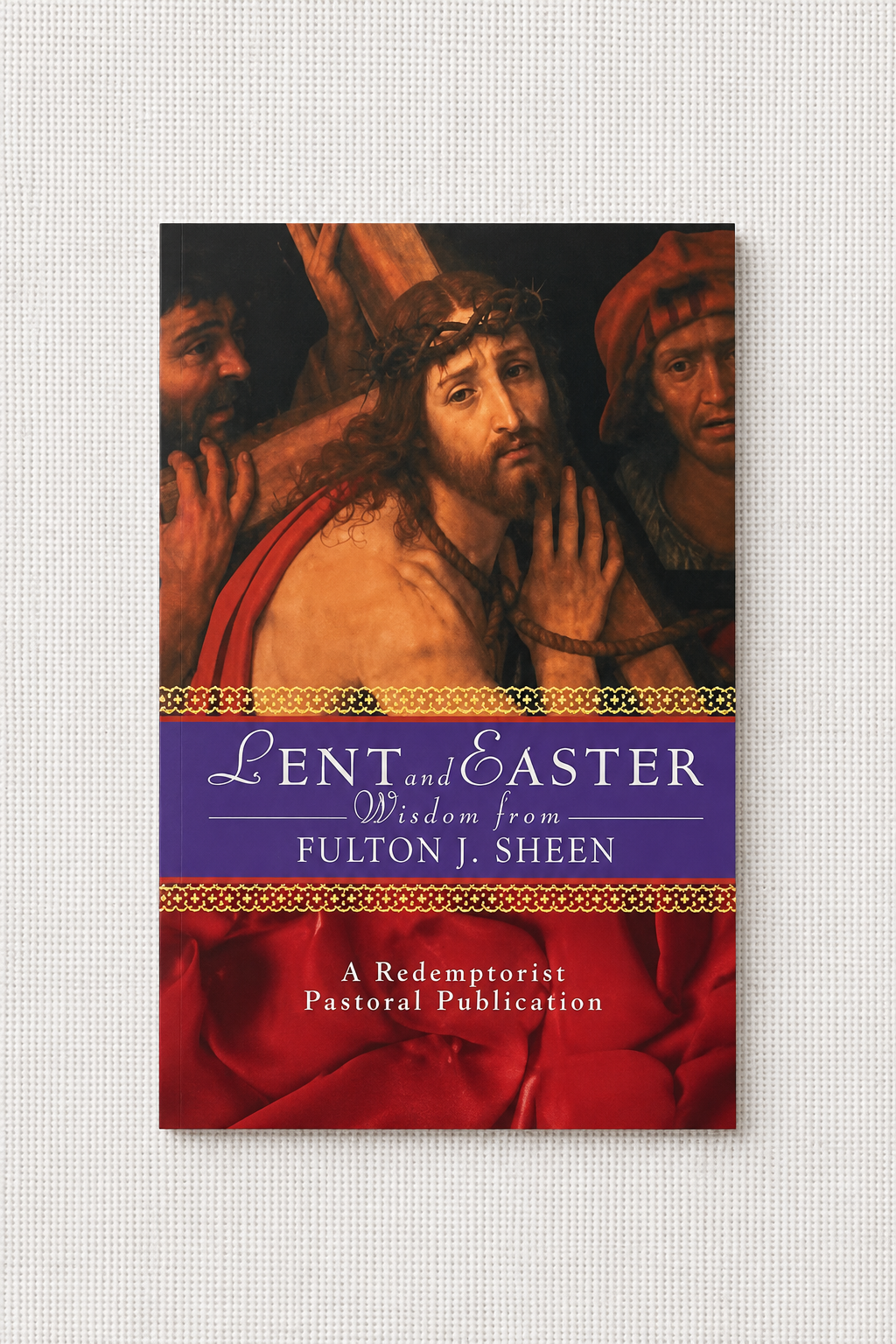 Lent and Easter Wisdom
