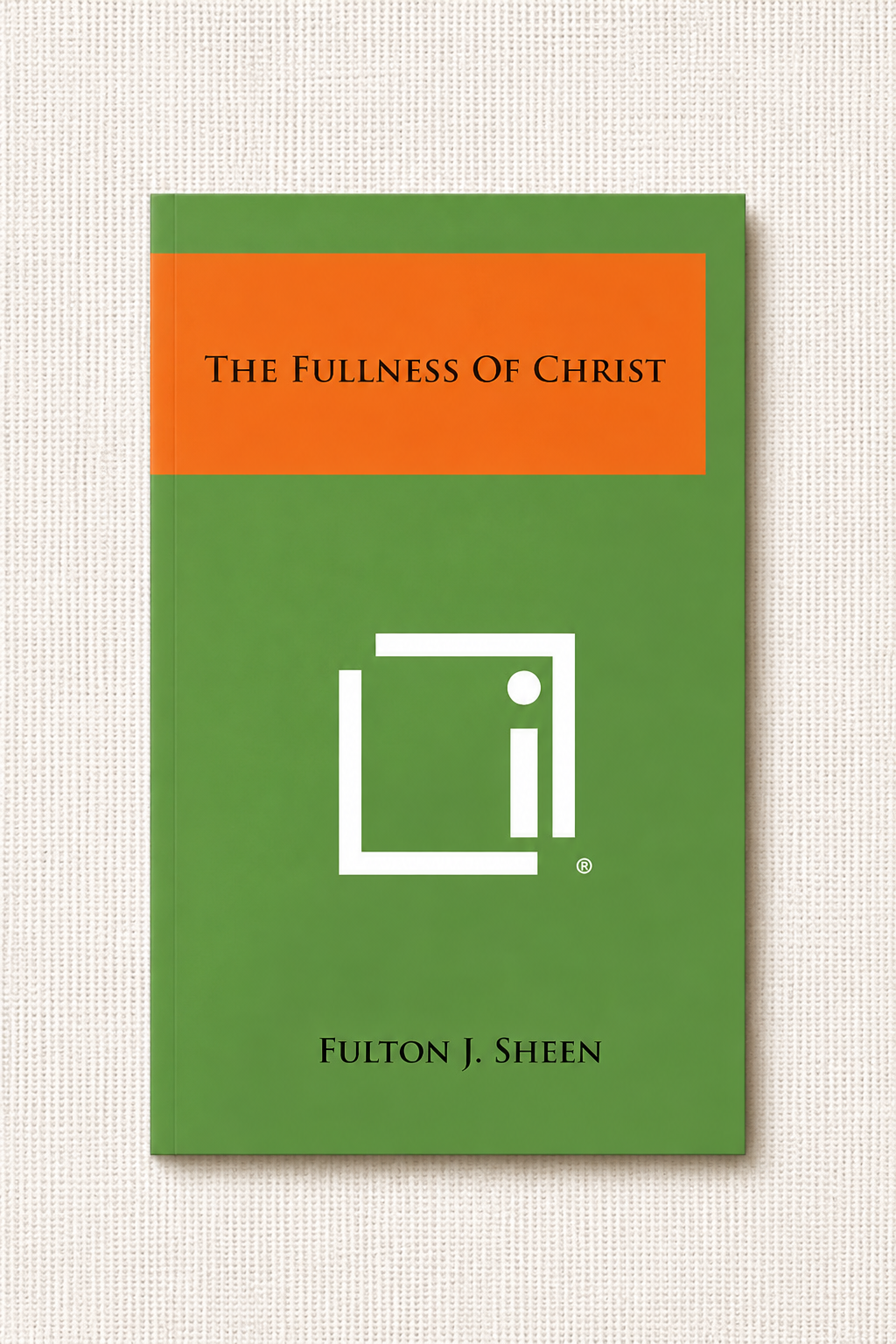 The Fullness Of Christ
