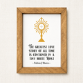 The Greatest Love Plaque