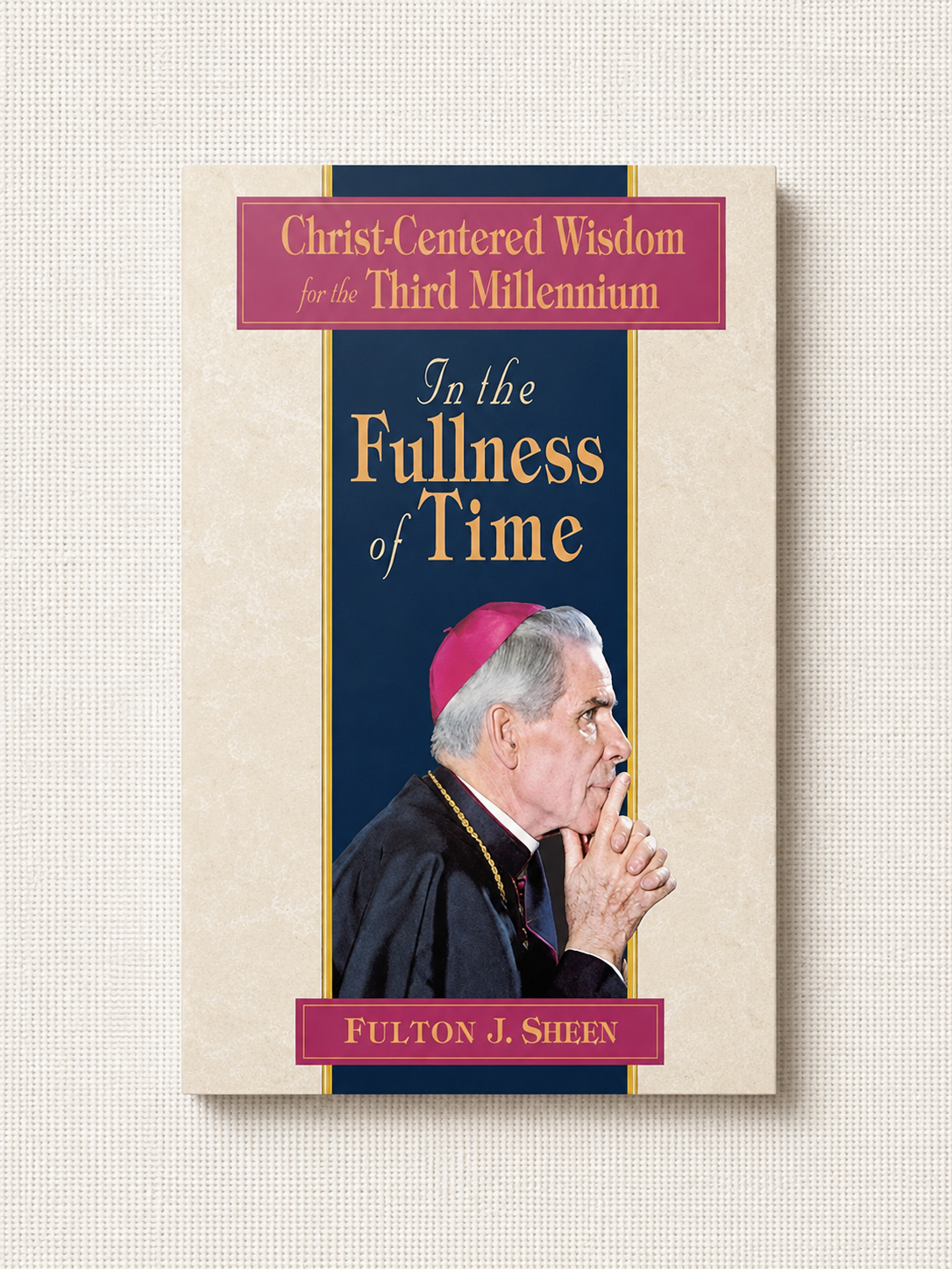 In The Fullness Of Time