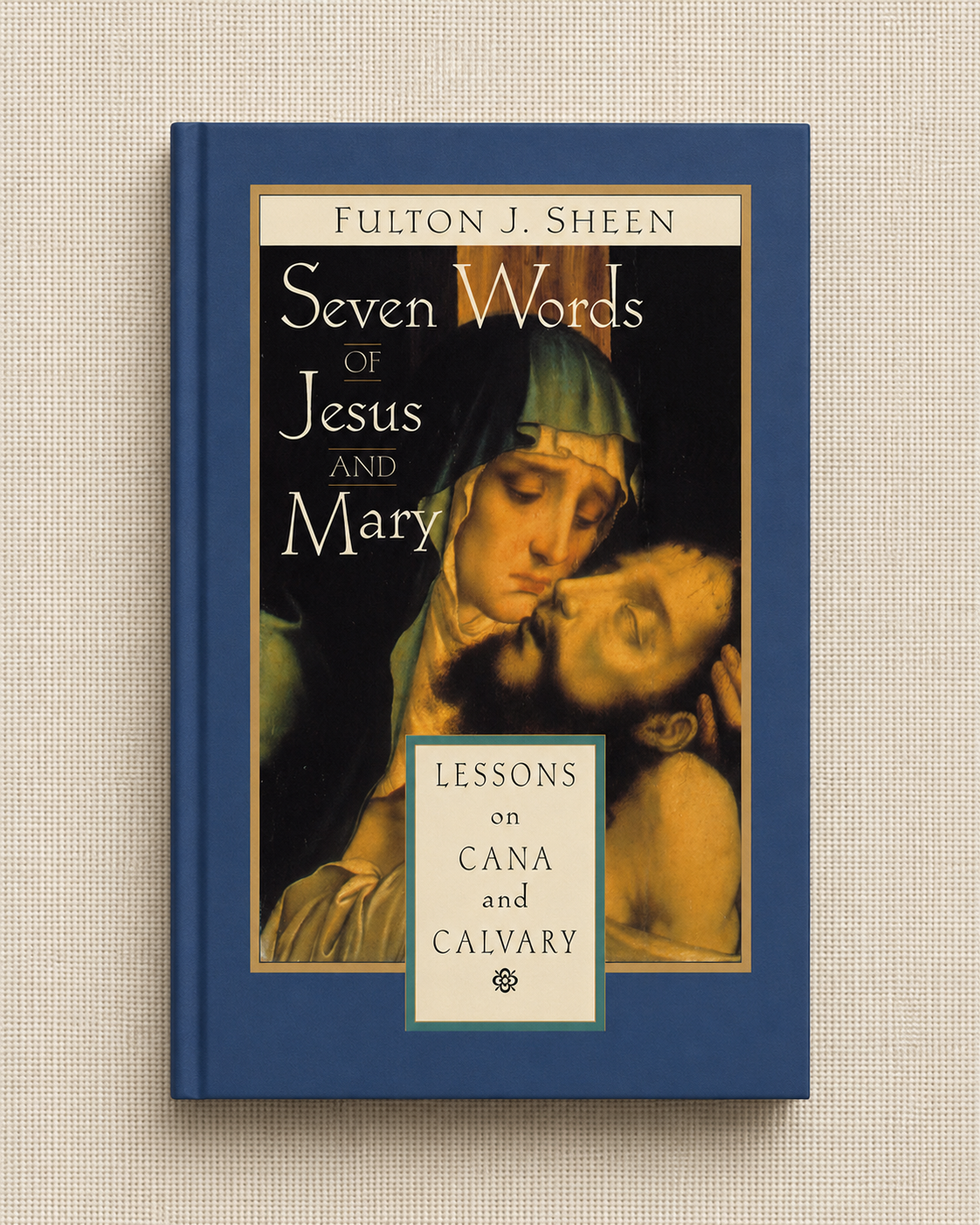 Seven Words Of Jesus And Mary