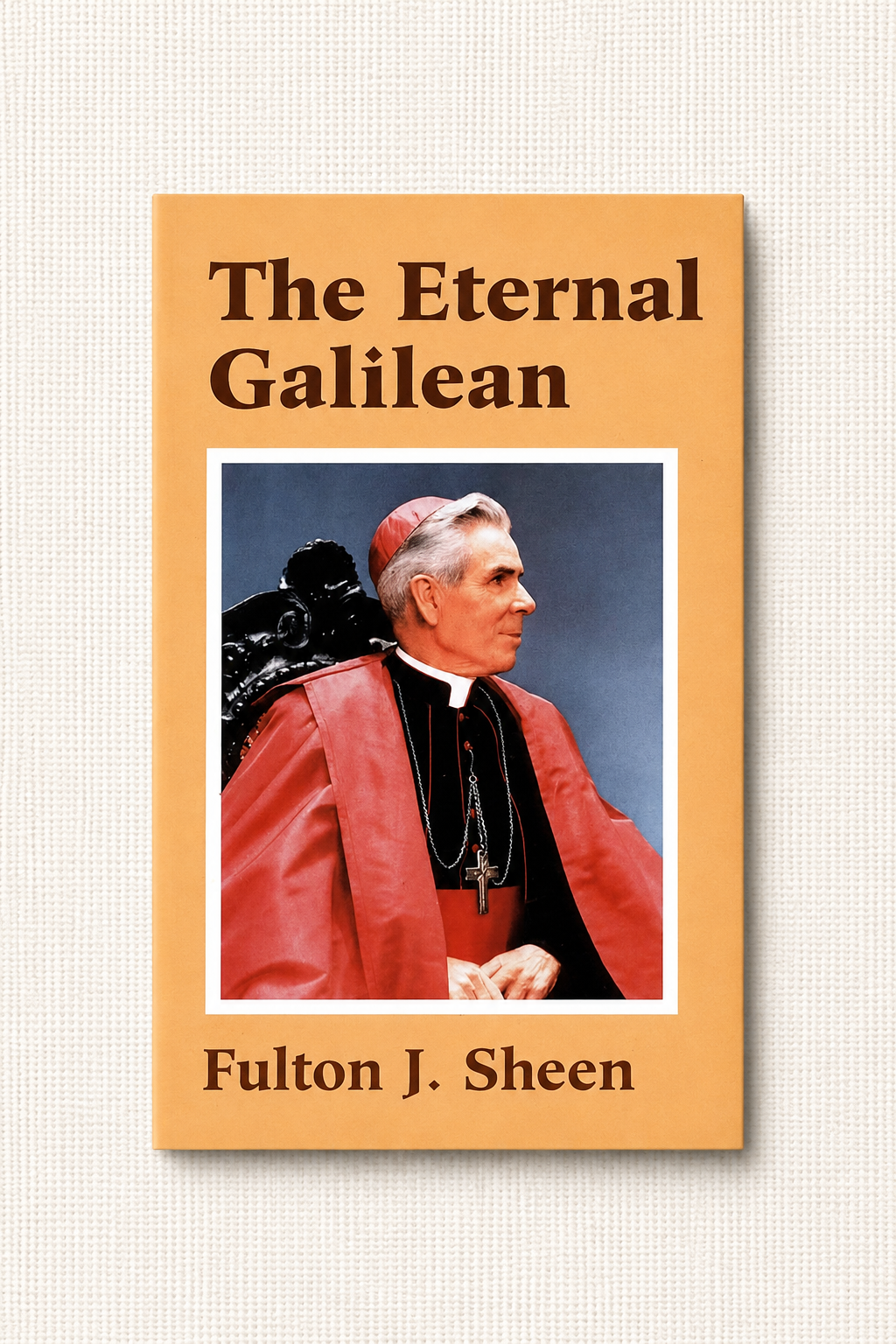 The Eternal Galilean
