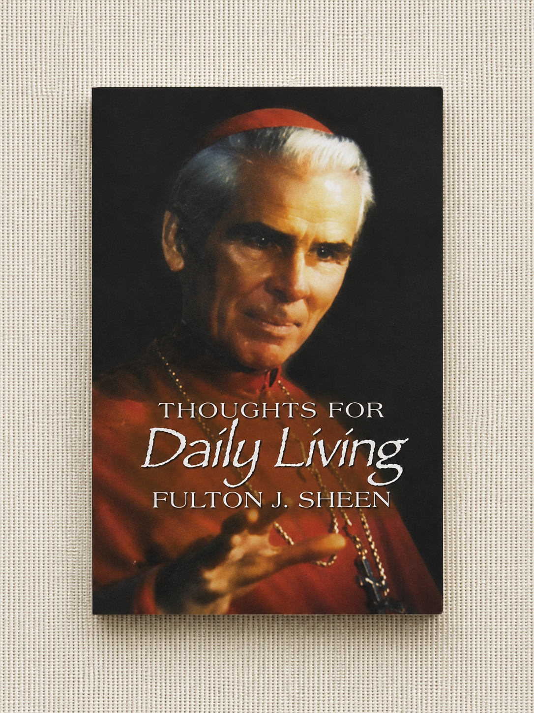 Thoughts For Daily Living