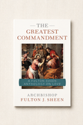 The Greatest Commandment